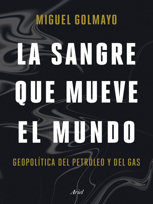 Title details for La sangre que mueve el mundo by Miguel Golmayo - Available